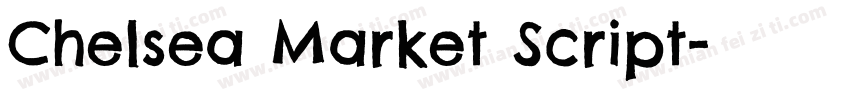 Chelsea Market Script字体转换